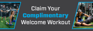 Claim your Complimentary Welcome Workout